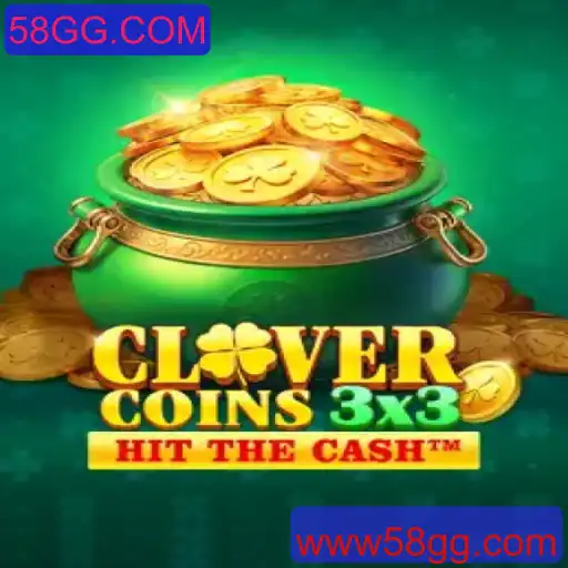 Explorando o Fascinante Mundo do Jogo Clovercoin3x3 com 58GG.COM